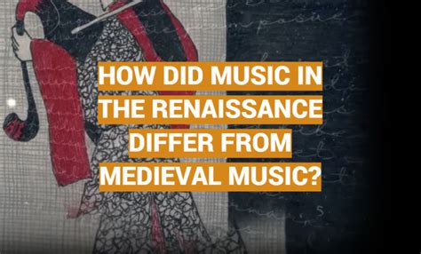 how did music in the renaissance differ from medieval music? exploring the evolution of musical notation